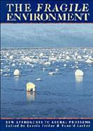 The Fragile Environment The Darwin College Lectures cover
