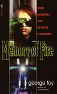 The Memory of Fire A Novel cover