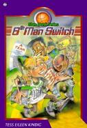 Sixth Man Switch (volume1) cover