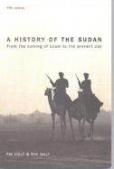 A History of the Sudan From the Coming of Islam to the Present Day cover