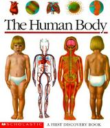 The Human Body: A First Discovery Book cover