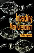 Impeaching Mere Creationism cover