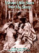 Weave Little Stars into My Sleep Native American Lullabies cover