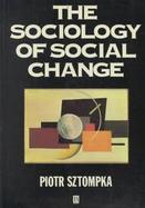 The Sociology of Social Change cover