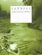 Daybook of Critical Reading and Writing cover