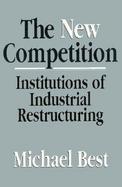 The New Competition Institutions of Industrial Restructuring cover