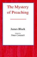 The Mystery of Preaching cover