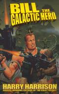 Bill the Galactic Hero cover
