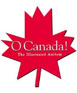 O Canada! the Illustrated Anthem cover