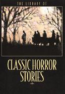 Library of Classic Horror Stories cover