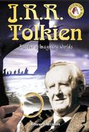 J.R.R. Tolkien Master of Imaginary Worlds cover