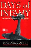 Days of Infamy: Great Military Blunders of the Twentieth Century cover