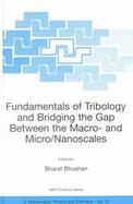 Fundamentals of Tribology and Bridging the Gap Between the Macro and Micro/Nanoscales cover