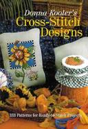 Donna Kooler's Cross-Stitch Designs 333 Patterns for Ready-To-Stitch Projects cover