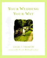Your Wedding Your Way cover