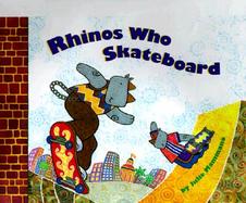 Rhinos Who Skateboard cover