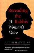 Rereading the Rabbis A Woman's Voice cover