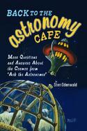 Back to the Astronomy Cafe More Questions and Answers About the Cosmos from 
