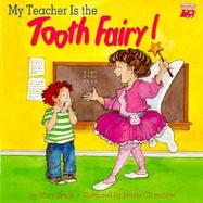 My Teacher is the Tooth Fairy cover