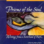 Prisms of the Soul Writings from a Sisterhood of Faith cover