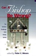 Can a Bishop Be Wrong? cover
