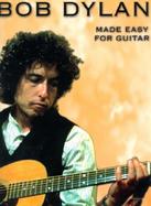 Bob Dylan Made Easy for Easy Guitar cover