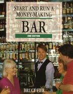 Start and Run a Money-Making Bar cover