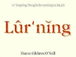 Lur'ning: 147 Inspiring Thoughts for Learning on the Job cover