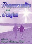 Homosexuality and Religion cover