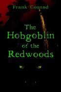 The Hobgoblin of the Redwoods cover