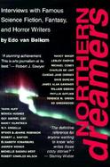 Northern Dreamers: Interviews with Famous Canadian Science Fiction, Fantasy, and Horror Writers cover