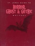 St. James Guide to Horror, Ghost & Gothic Writers cover