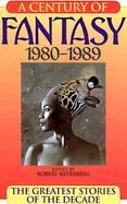 Century of Fantasy 1980-1989 1980-1989 cover