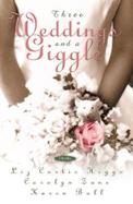 Three Weddings and a Giggle cover