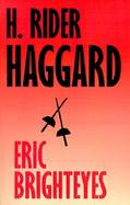Eric Brighteyes The Works of H. Rider Haggard cover