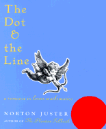 The Dot and the Line A Romance in Lower Mathematics cover
