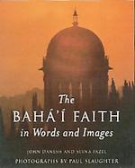 The Baha'I Faith in Words and Images cover