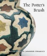 The Potter's Brush The Kenzan Style in Japanese Ceramics cover