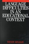 Language Difficulties in Educational Context cover