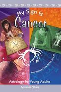 My Sign Is Cancer cover