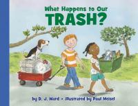 What Happens to Our Trash? cover