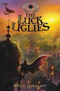 The Luck Uglies #3: Rise of the Ragged Clover cover