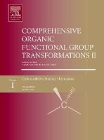 Comprehensive Organic Functional Group Transformations Ii A Comprehensive Review Of The Synthetic Literature 1995-2003 (volume1-7) cover