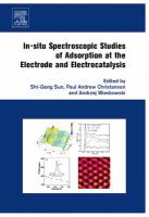 In-situ Spectroscopic Studies of Adsorption at the Electrode and Electrocatalysis cover