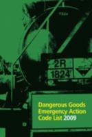 Dangerous Goods Emergency Action Code List 2009 cover