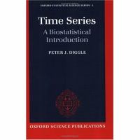 Time Series A Biostatistical Introduction cover