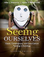 Seeing Ourselves  Classic, Contemporary, and Cross-Cultural Readings in Sociology cover