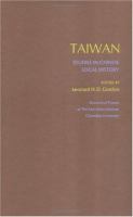 Taiwan; Studies in Chinese Local History. cover