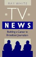 TV News: Building a Career in Broadcast Journalism cover