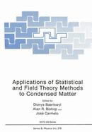 Applications of Statistical and Field Theory Methods to Condensed Matter cover